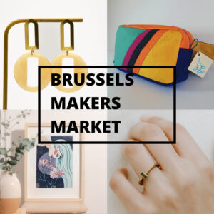 Sunday - Brussels Makers Market