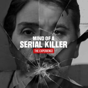 EXPO "Mind of a Serial Killer - The immersive experience"